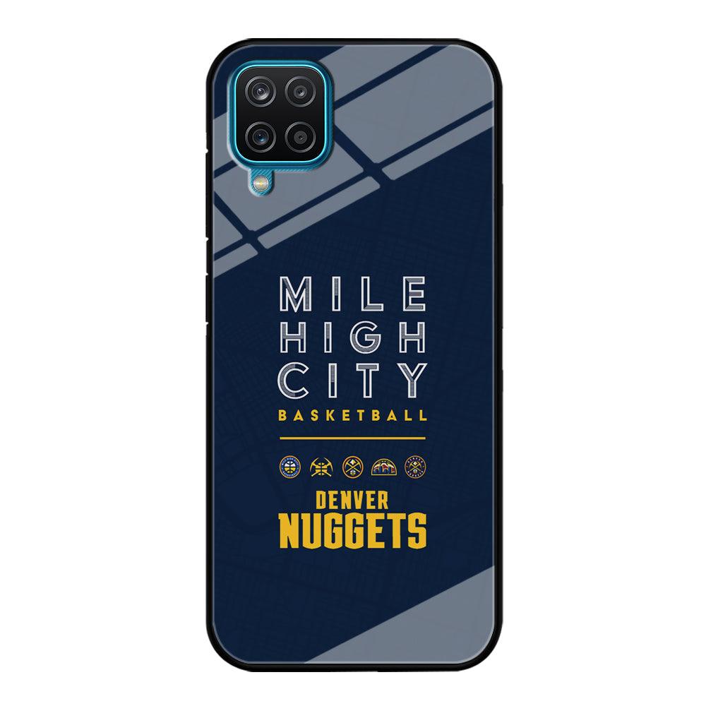 Denver Nuggets The Mile High City Samsung Galaxy A12 Case-Oxvistore