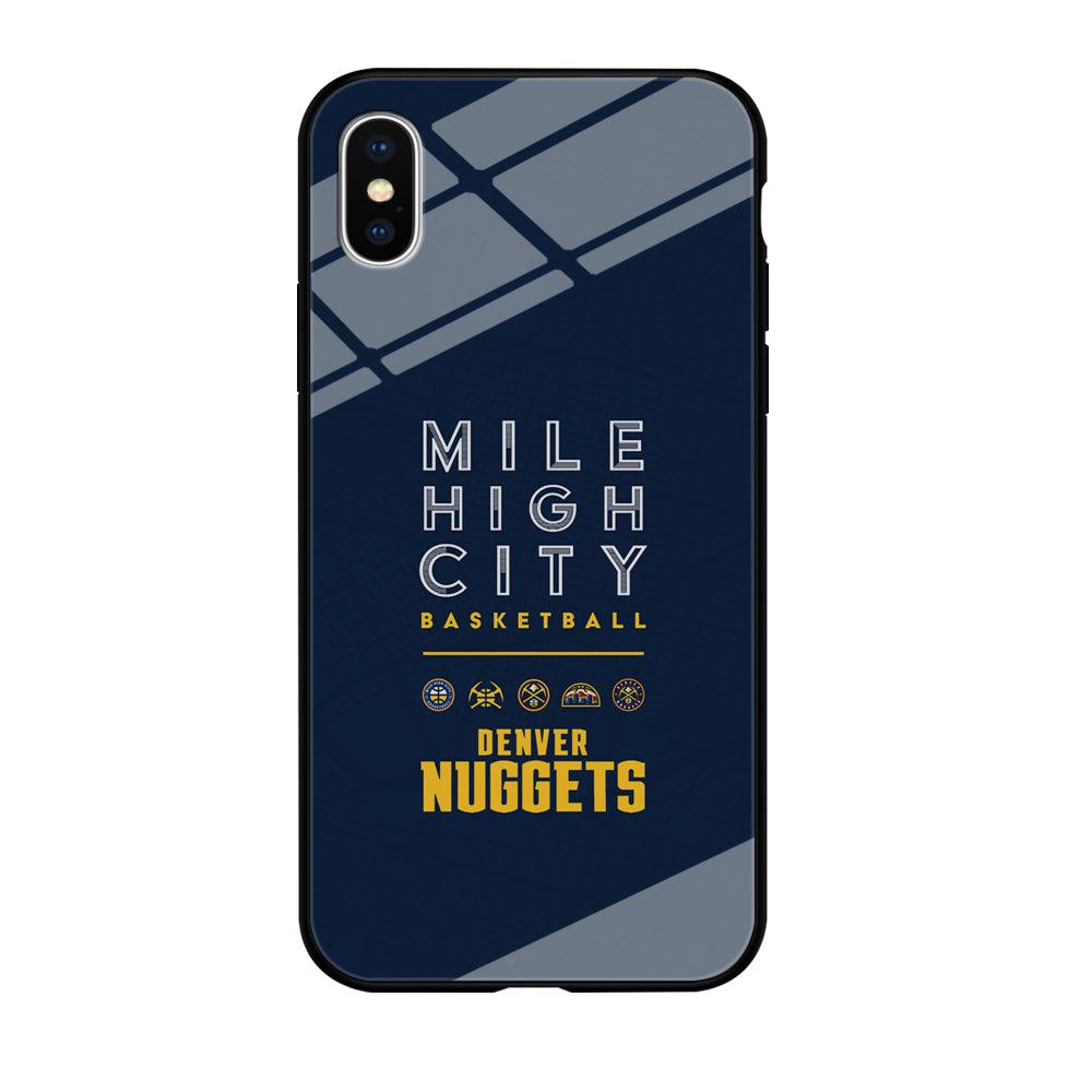 Denver Nuggets The Mile High City iPhone X Case-Oxvistore