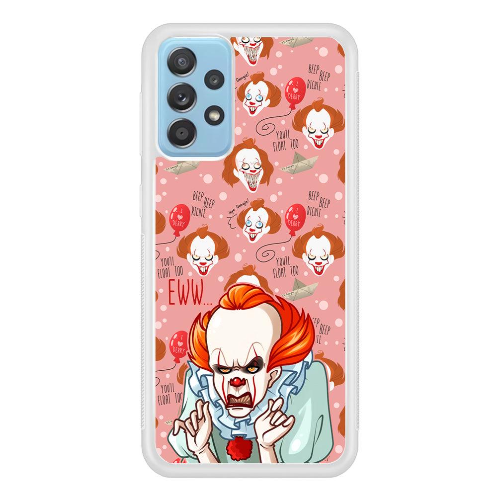 IT Pennywise Eww Pink Patern Samsung Galaxy A52 Case-Oxvistore