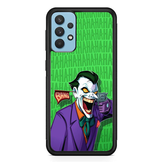 Joker Bang Your Enemy Samsung Galaxy A32 Case-Oxvistore