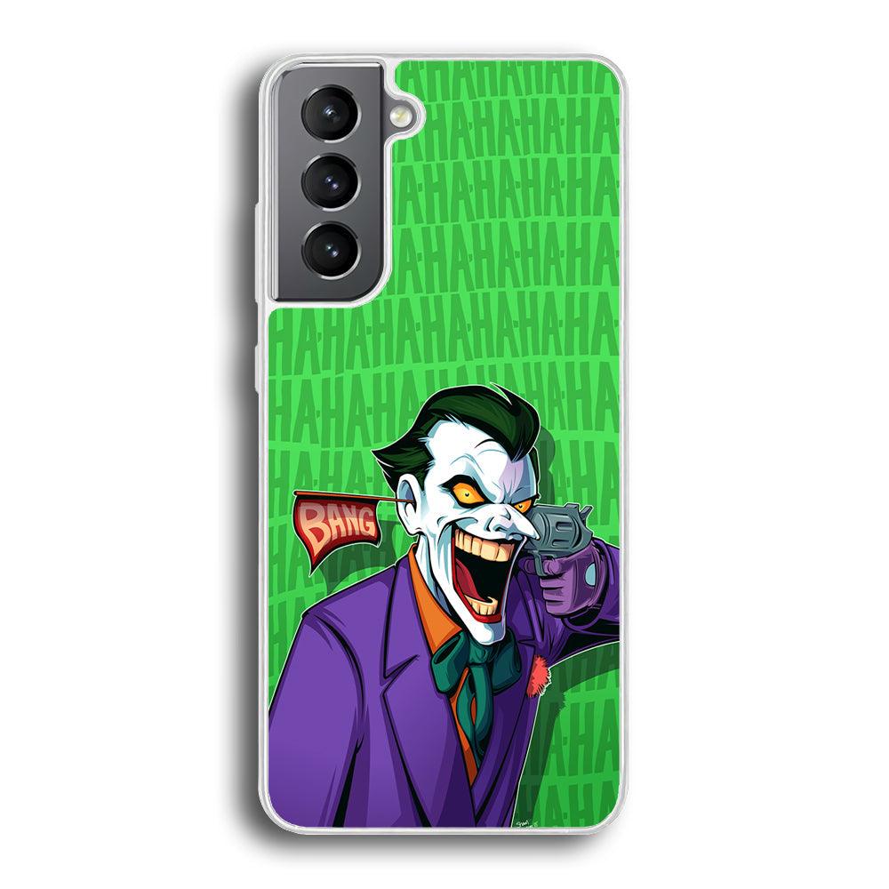 Joker Bang Your Enemy Samsung Galaxy S21 Case-Oxvistore