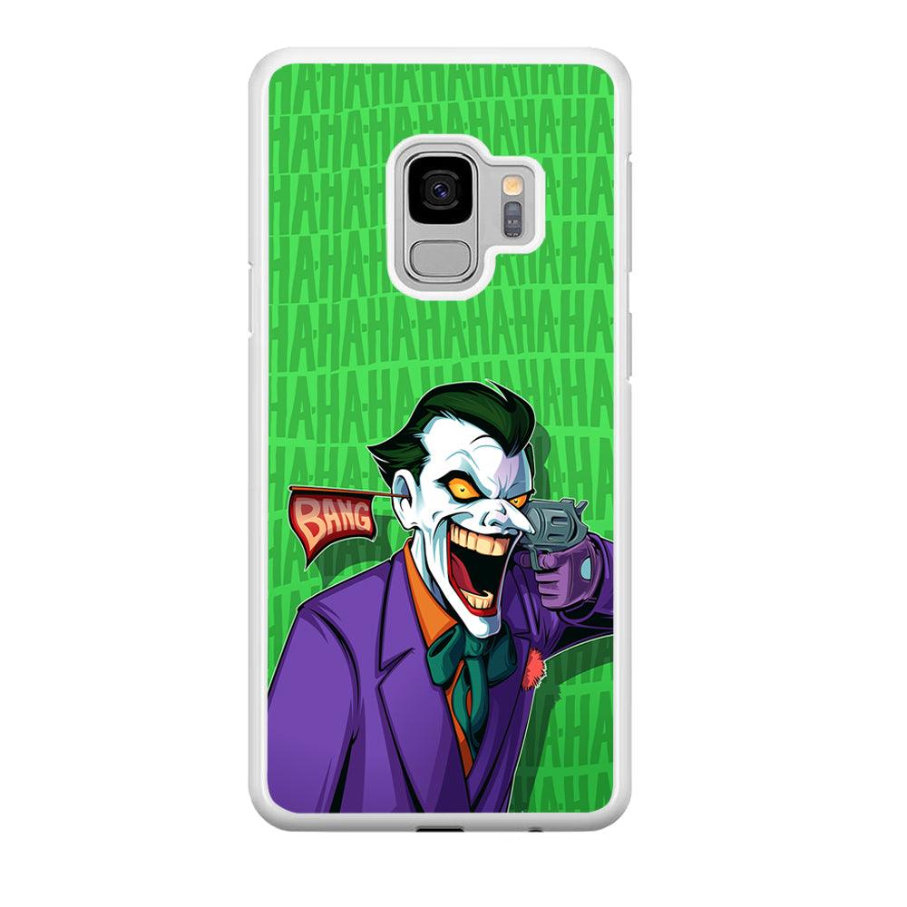 Joker Bang Your Enemy Samsung Galaxy S9 Case-Oxvistore