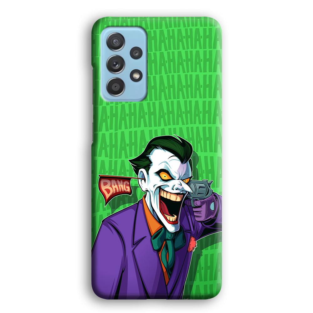 Joker Bang Your Enemy Samsung Galaxy A72 Case-Oxvistore