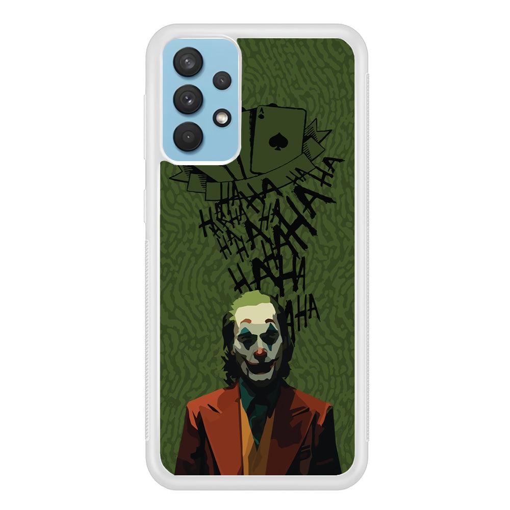 Joker Laugh in Silence Samsung Galaxy A32 Case-Oxvistore