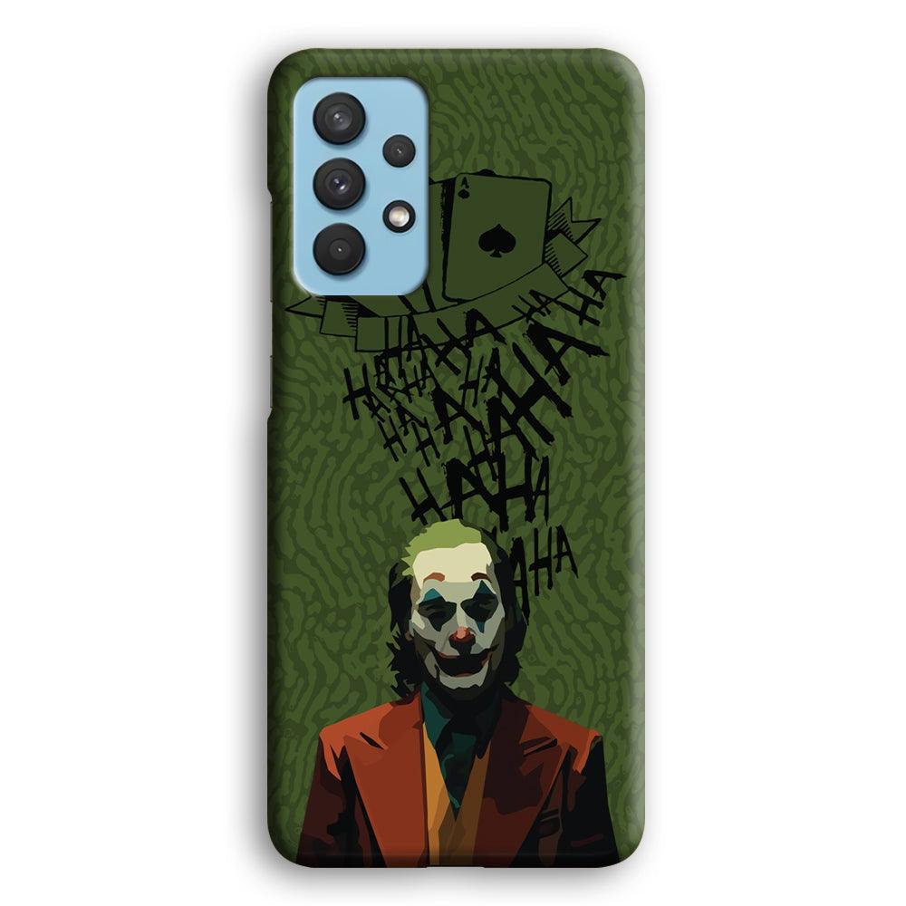 Joker Laugh in Silence Samsung Galaxy A32 Case-Oxvistore