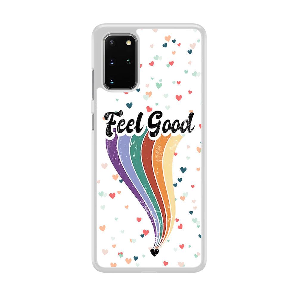 Love Feel Good Samsung Galaxy S20 Plus Case-Oxvistore