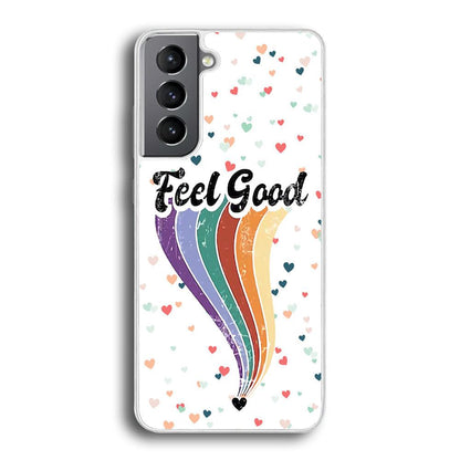 Love Feel Good Samsung Galaxy S21 Case-Oxvistore