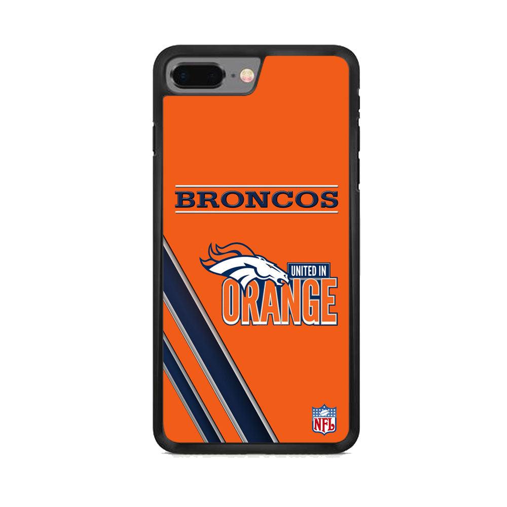 NFL Denver Broncos United in Orange iPhone 8 Plus Case-Rubber White (2D Case)-Oxvistore