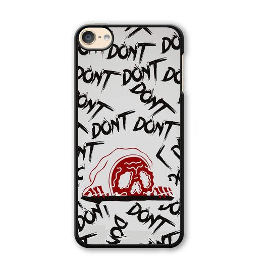 Please Don't Be Scare iPod Touch 6 Case-3D Case-Oxvistore