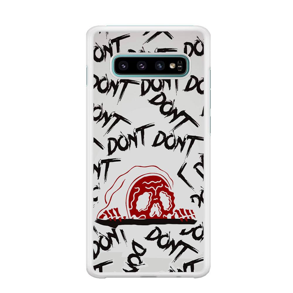 Please Don't Be Scare Samsung Galaxy S10 Case-Oxvistore