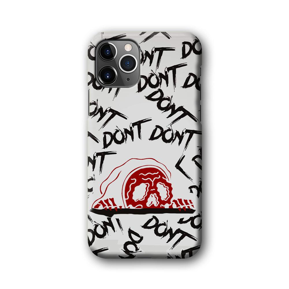 Please Don't Be Scare iPhone 11 Pro Case-Oxvistore