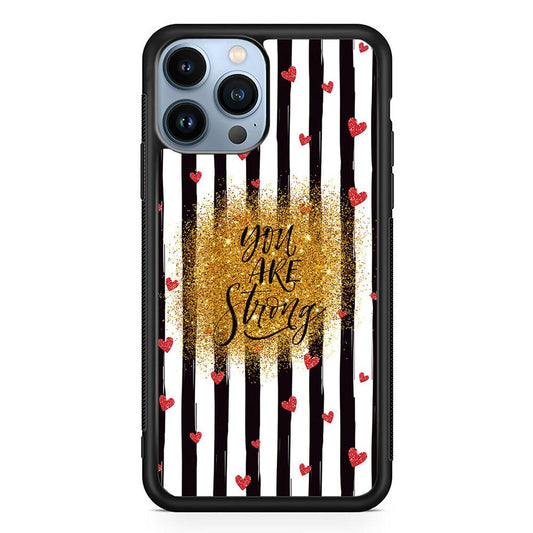 Quote Love of Strong Society iPhone 13 Pro Case-Rubber White (2D Case)-Oxvistore
