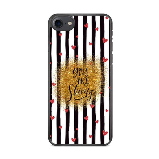 Quote Love of Strong Society iPhone 8 Case-Rubber Black (2D Case)-Oxvistore