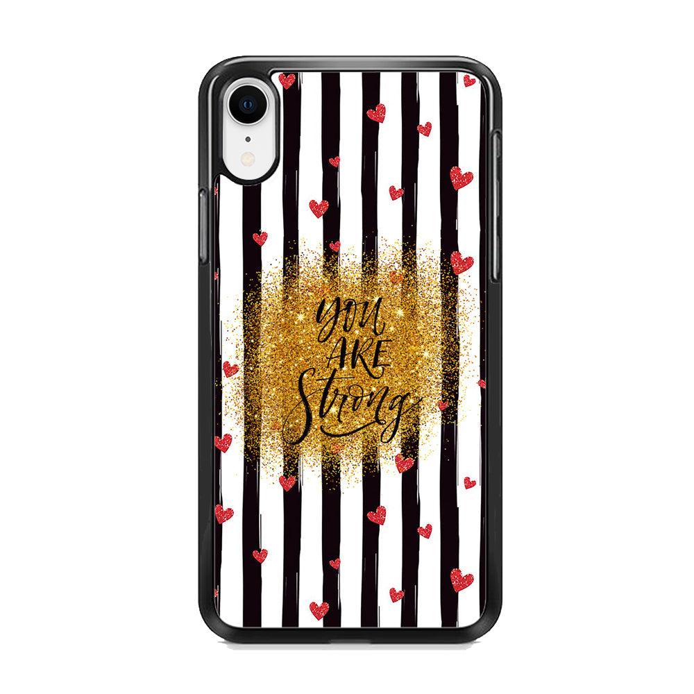 Quote Love of Strong Society iPhone XR Case-Rubber Black (2D Case)-Oxvistore