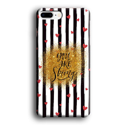 Quote Love of Strong Society iPhone 7 Plus Case-Oxvistore