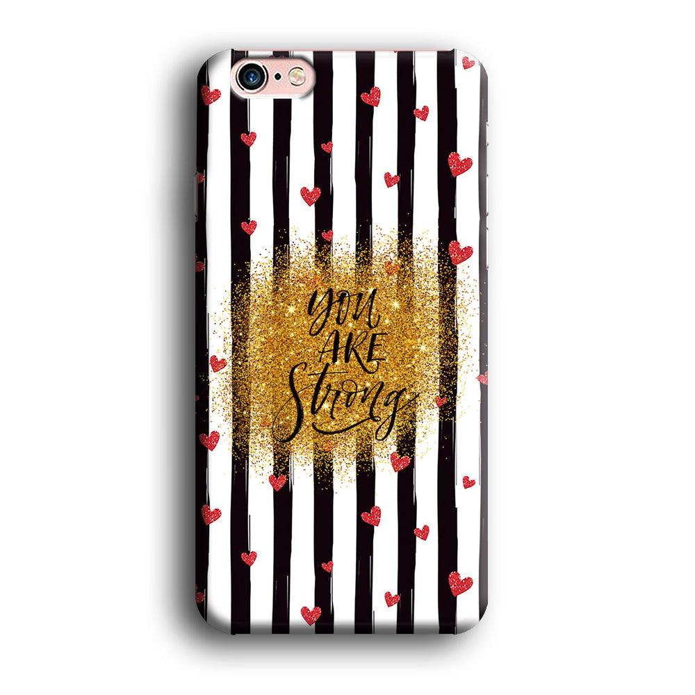 Quote Love of Strong Society iPhone 6 | 6s Case-Oxvistore