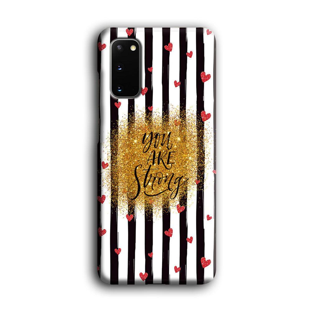 Quote Love of Strong Society Samsung Galaxy S20 Case-Oxvistore