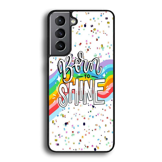 Quotes Born to Shine Samsung Galaxy S21 Plus Case-Rubber Black (2D Case)-Oxvistore