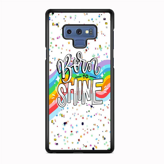 Quotes Born to Shine Samsung Galaxy Note 9 Case-Rubber Black (2D Case)-Oxvistore