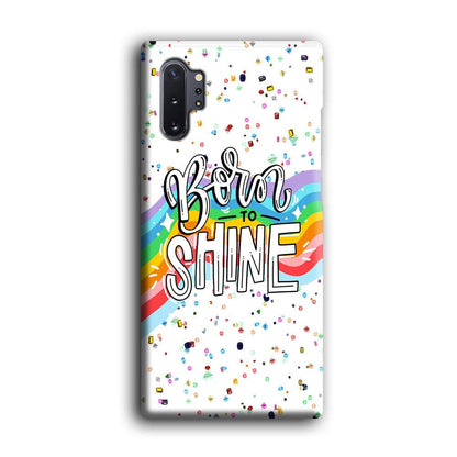 Quotes Born to Shine Samsung Galaxy Note 10 Plus Case-Oxvistore