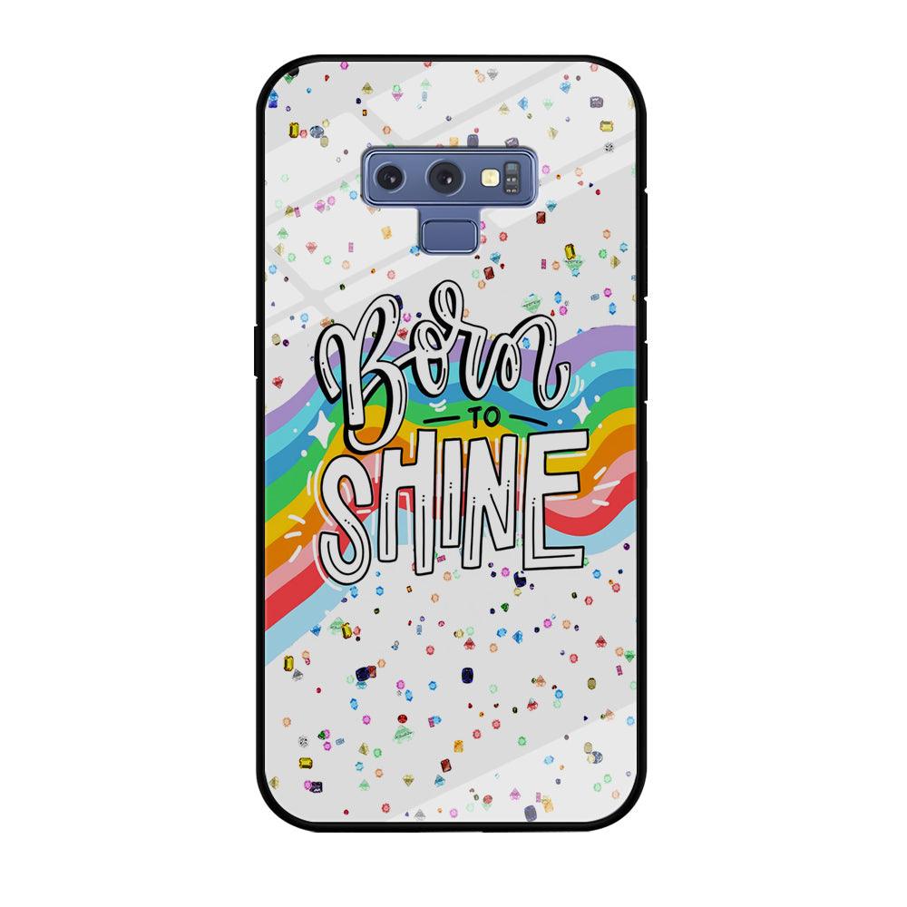 Quotes Born to Shine Samsung Galaxy Note 9 Case-Oxvistore