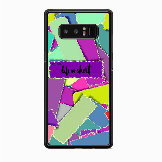 Quotes Life is Short Samsung Galaxy Note 8 Case-Rubber Black (2D Case)-Oxvistore