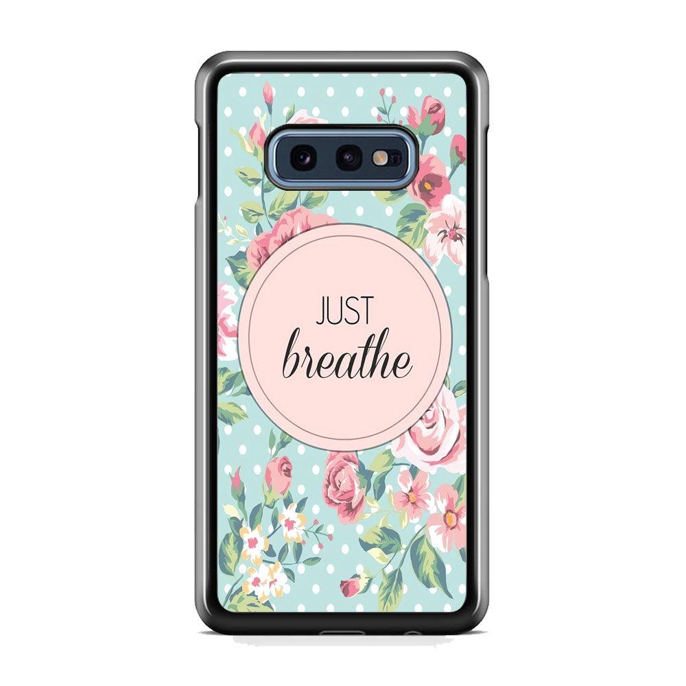 Quotes Relax Your Mind Samsung Galaxy S10E Case-Oxvistore