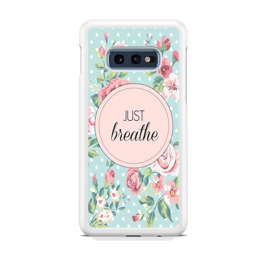 Quotes Relax Your Mind Samsung Galaxy S10E Case-Oxvistore