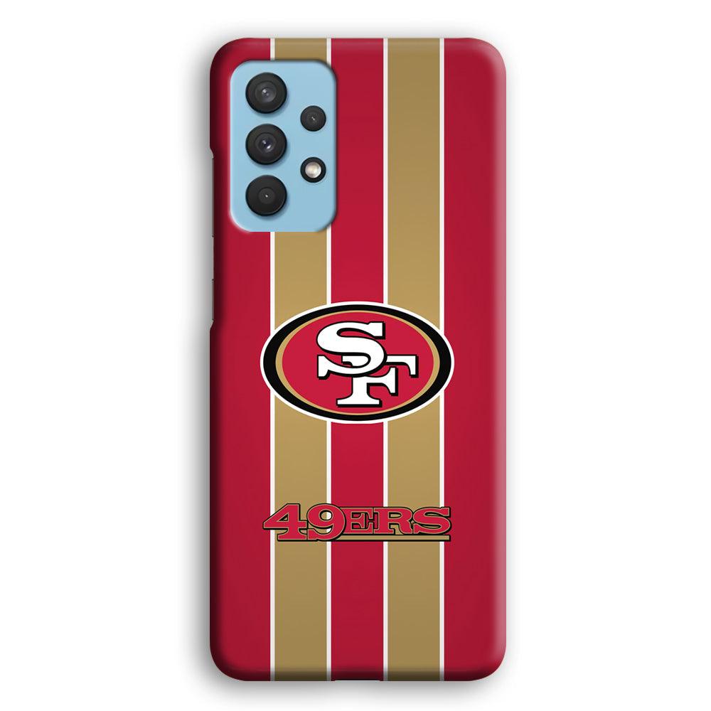 San Francisco 49ers Support for The Game Samsung Galaxy A32 Case-Oxvistore