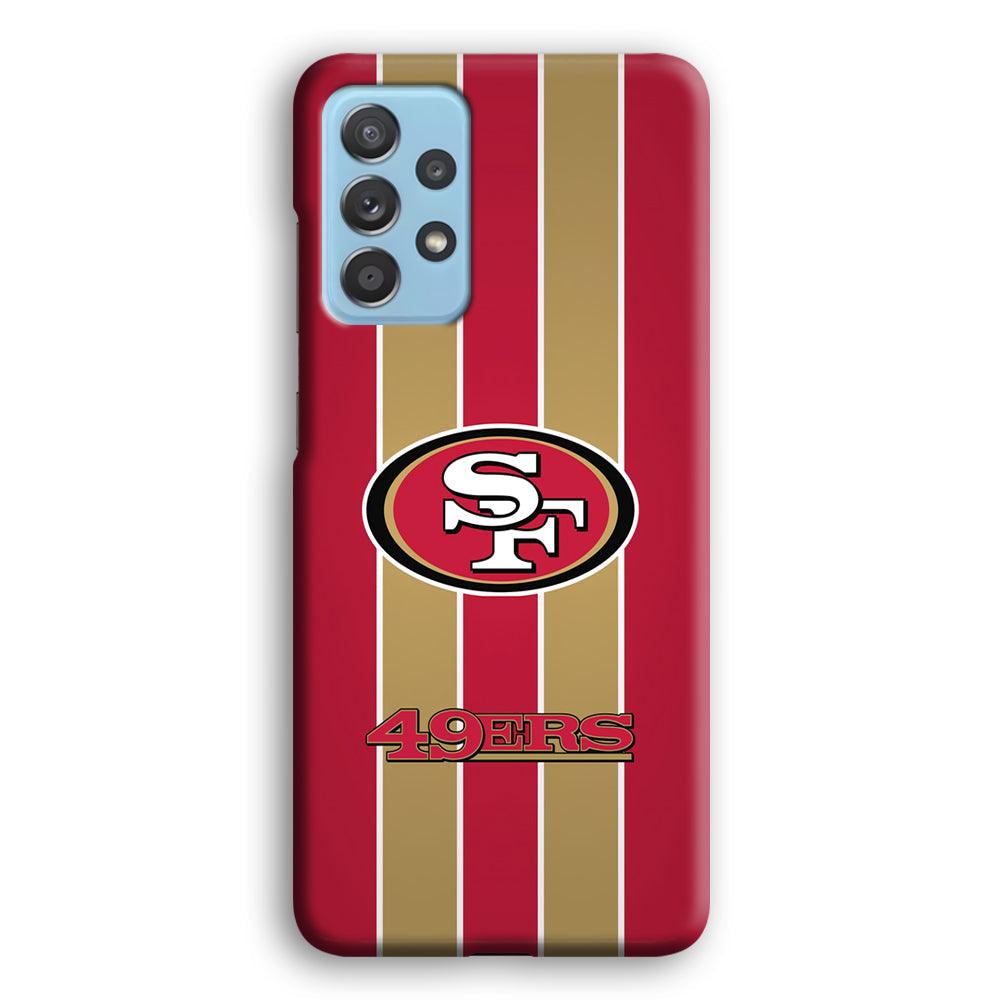 San Francisco 49ers Support for The Game Samsung Galaxy A72 Case-Oxvistore