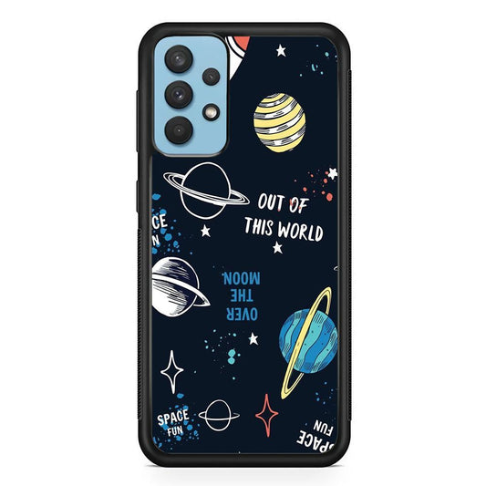 Space Out of This World Samsung Galaxy A32 Case-Rubber Black (2D Case)-Oxvistore