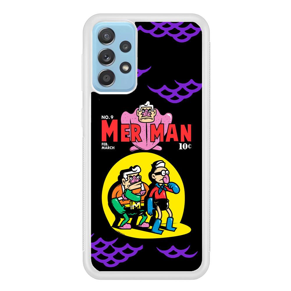 Spongebob Squarepants Mer Man Hero Show Samsung Galaxy A52 Case-Oxvistore