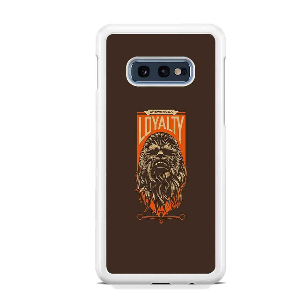 Starwars Chewbacca in Loyalty Samsung Galaxy S10E Case-Oxvistore