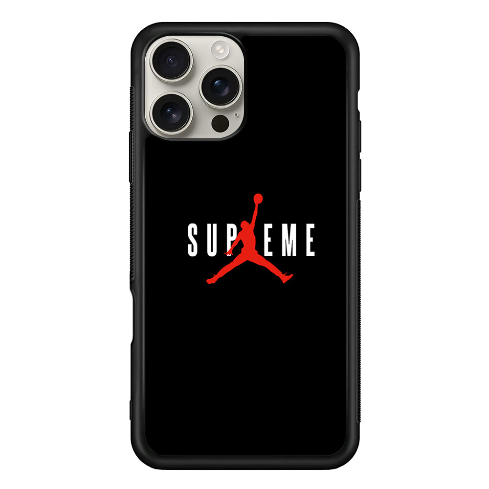 Jordan X Supreme Black Background iPhone 16 Pro Max Case | Slim Rubber Case for iPhone 16 Pro Max